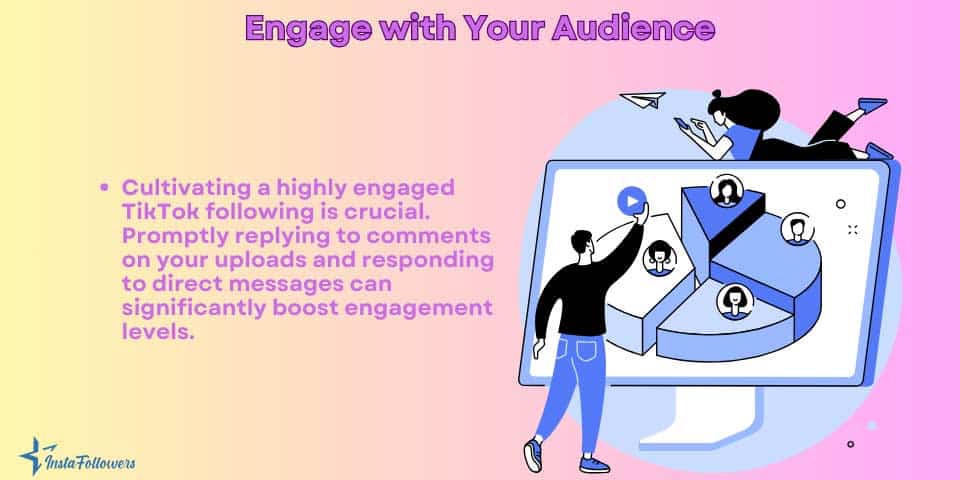 engage with your audience as tip to go viral on TikTok