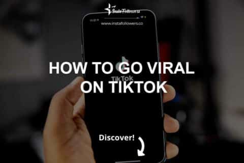 How to Go Viral on TikTok (11 Tips) 