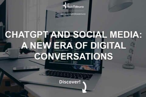 ChatGPT and Social Media: A New Era of Digital Conversations 