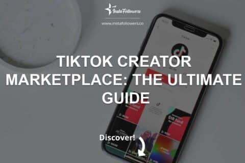 TikTok Creator Marketplace: The Ultimate Guide for 2024 