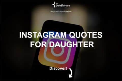 Instagram Quotes for Daughter