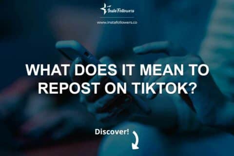 What Does It Mean to Repost on TikTok? 