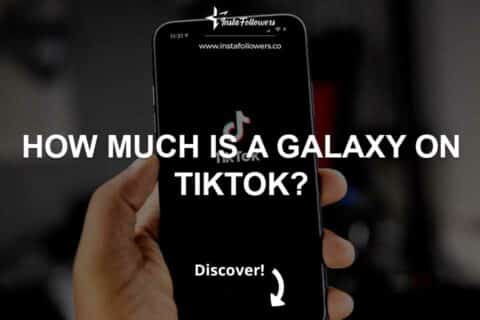 How Much Is a Galaxy on TikTok? 