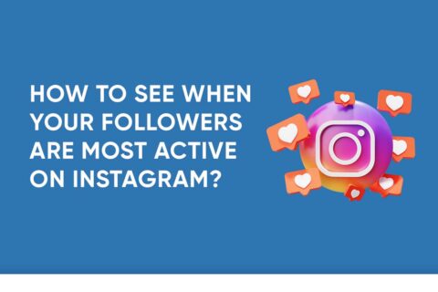 How To See When Your Followers Are Most Active on Instagram?