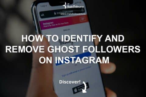 How to Identify and Remove Ghost Followers on Instagram