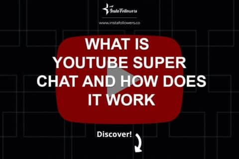 What Is YouTube Super Chat and How Does It Work