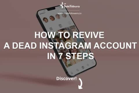 How to Revive a Dead Instagram Account in 7 Steps