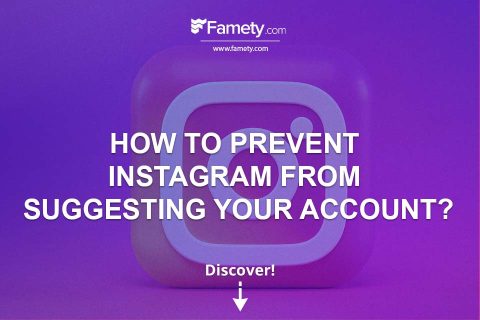 How to Prevent Instagram from Suggesting Your Account?