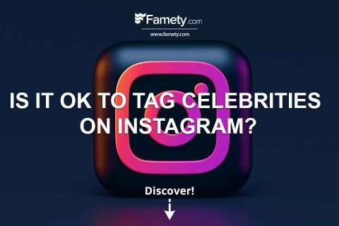 Is It Ok to Tag Celebrities on Instagram?