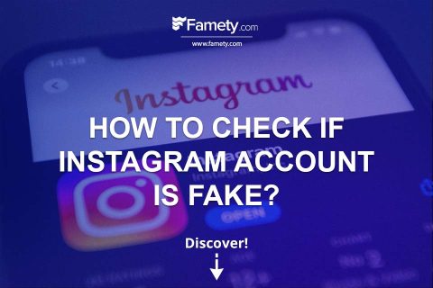 How to Check if Instagram Account is Fake?