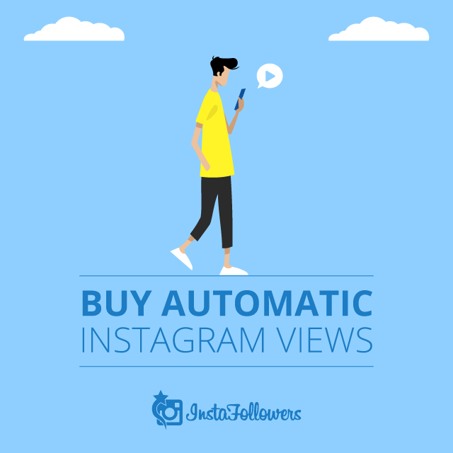 Buy automatic Instagram views