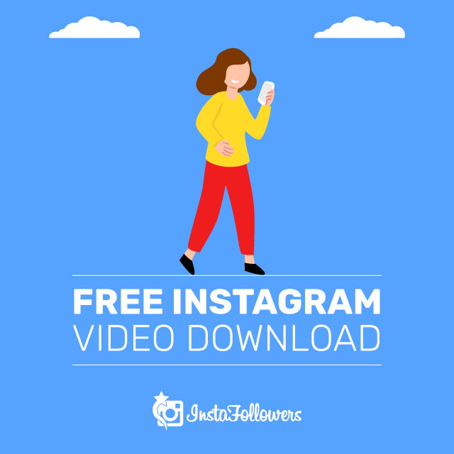 Free Instagram Video Download