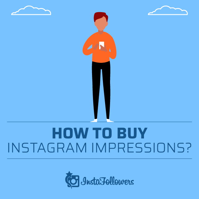 How to buy Instagram Impressions