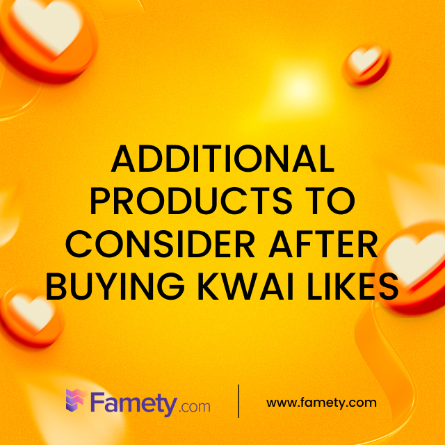 additional products to consider after buying Kwai likes