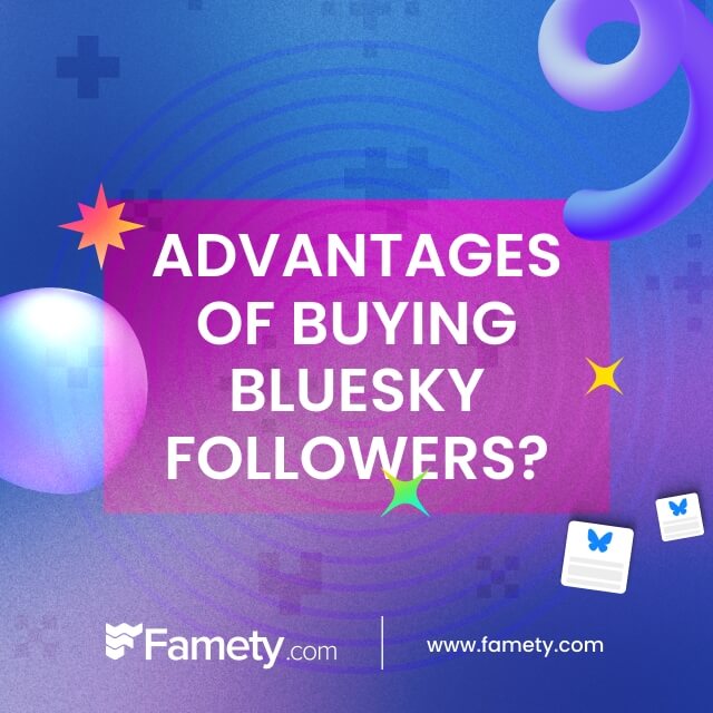 advantages of buying bluesky followers