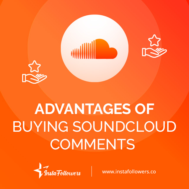 Advantages of Buying SoundCloud Comments From Famety