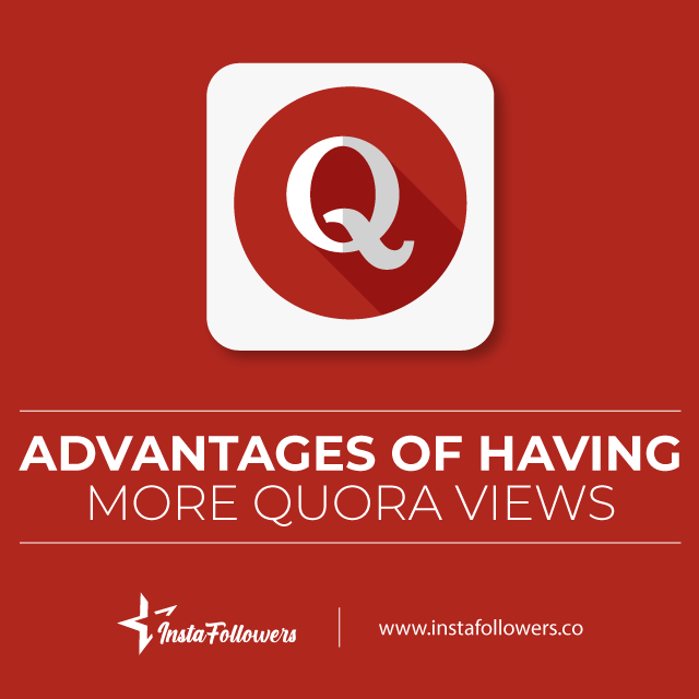 advantages of buying quora views