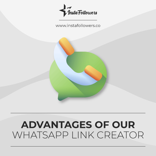 advantages of whatsapp link creator