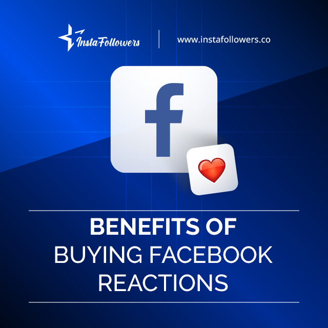 benefits of buying facebook reactions