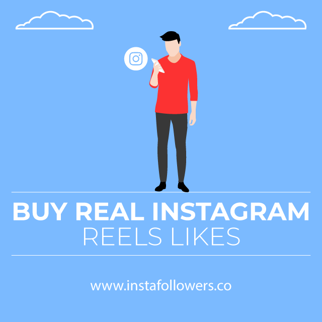 Buy Real Instagram Reels Likes