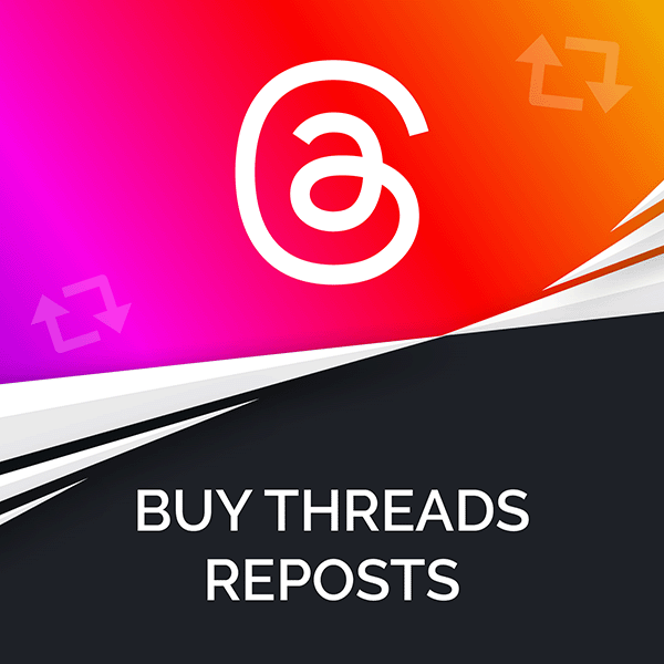 Buy Threads Reposts