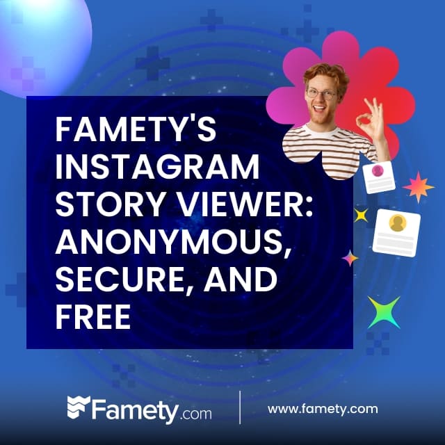 Famety's Instagram story viewer