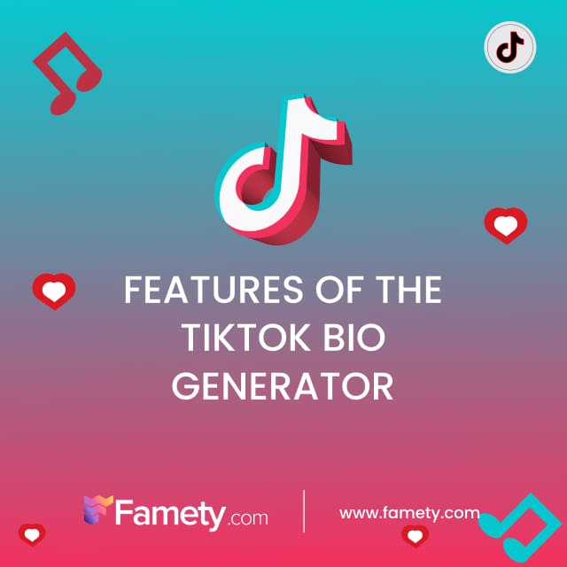 Features of the TikTok Bio Generator 