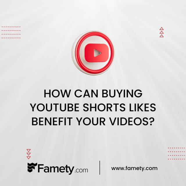 how can buying youtube shorts likes benefit your videos