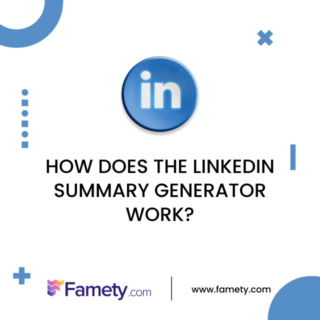 How does the LinkedIn Summary Generator work