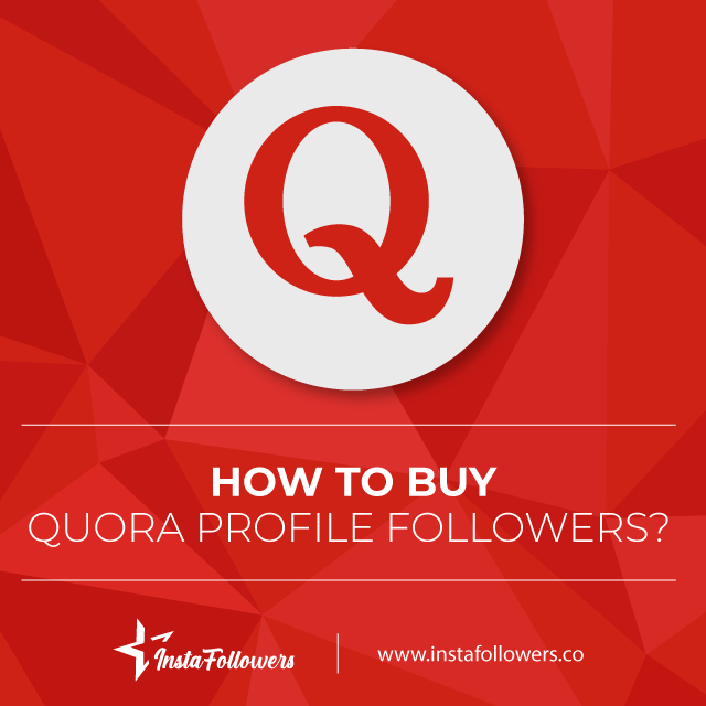 how to buy quora profile followers