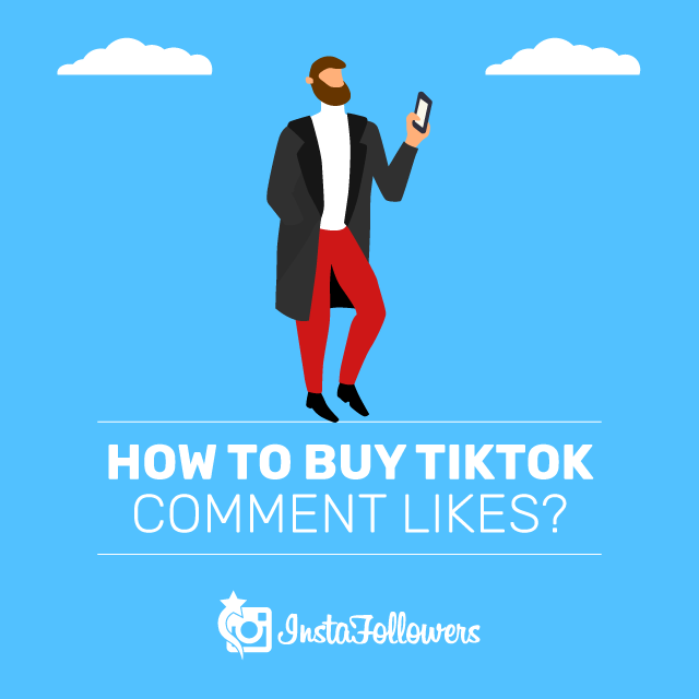 how to buy tiktok comment likes