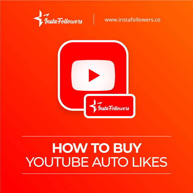 How to Buy YouTube Auto Likes 