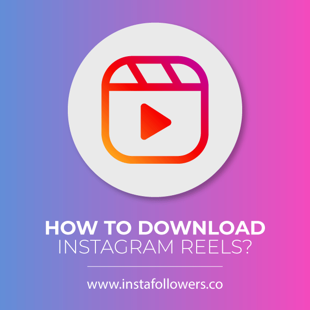 How to Download Instagram Reels?