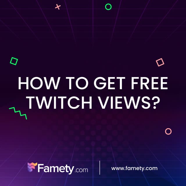 how to get free twitch views