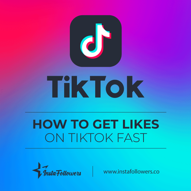 how to get likes on tiktok fast