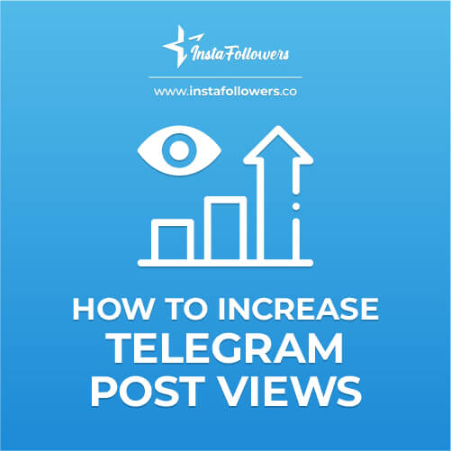 how to increase telegram post views 