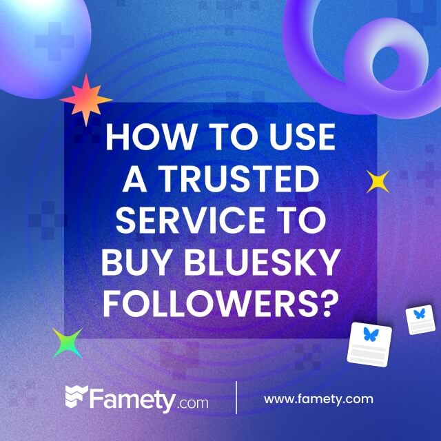 how to use a trusted service to buy bluesky followers