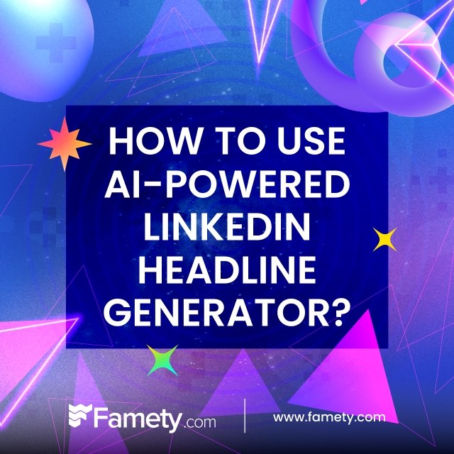 How to Use AI-Powered LinkedIn Headline Generator?