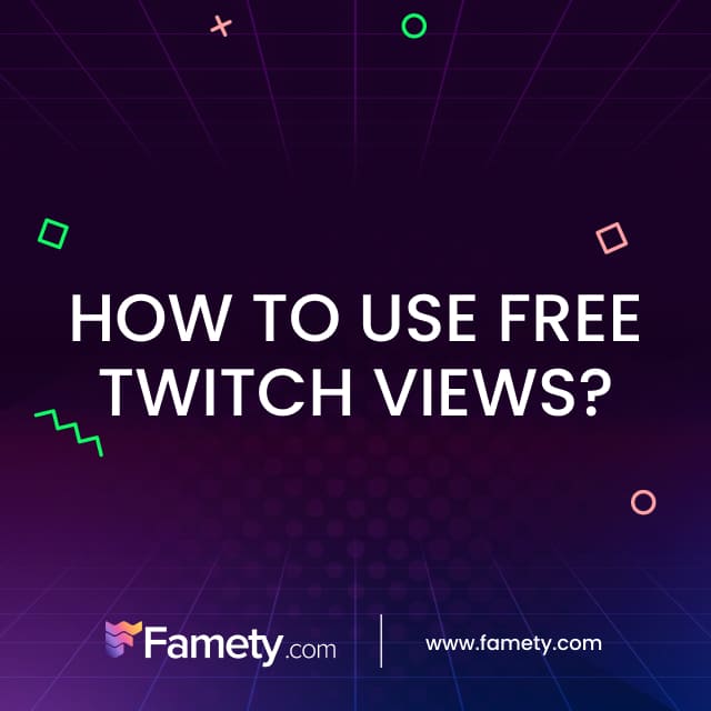 how to use free twitch views