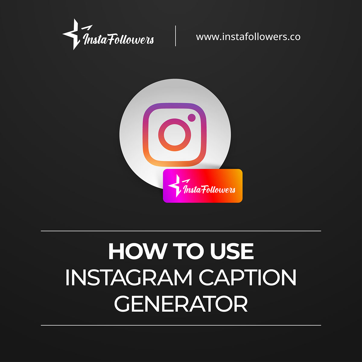 how to use Instagram caption generator