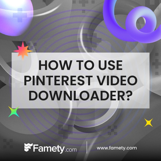 How to Use Our Pinterest Video Downloader?