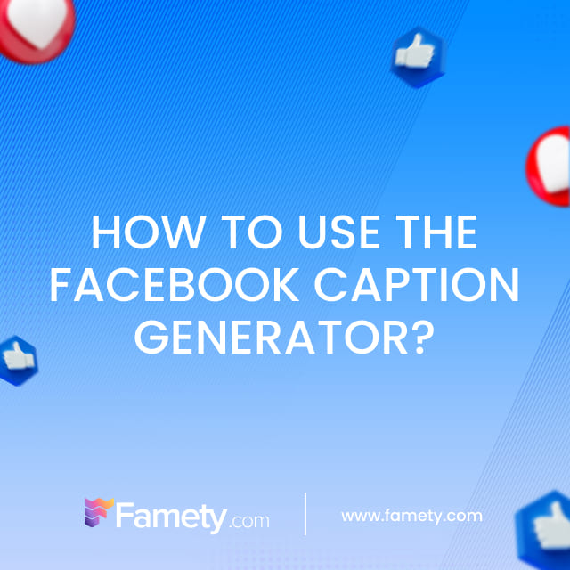 How to Use the Facebook Caption Generator