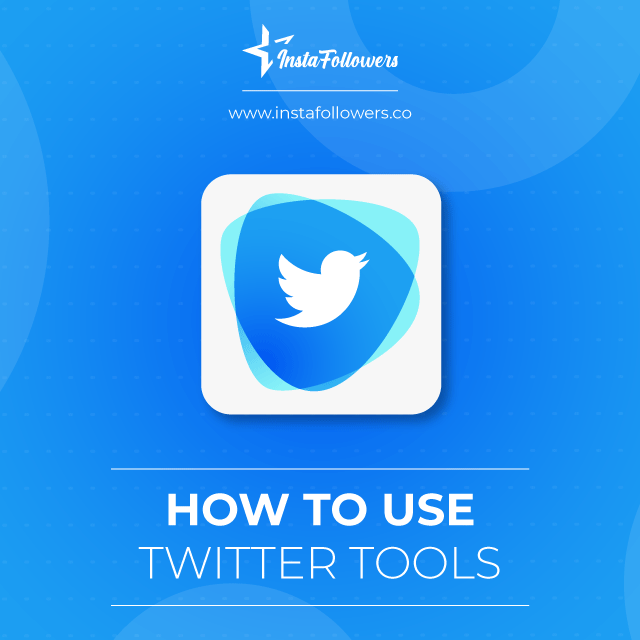 how to use twitter tools