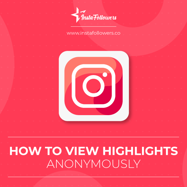 how to view highlights anonymously