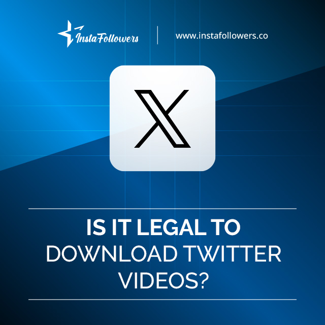 Is It Legal to Download Twitter Videos?