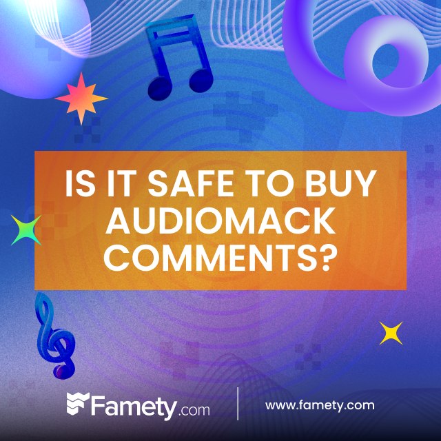 Is It Safe to Buy Audiomack Comments?