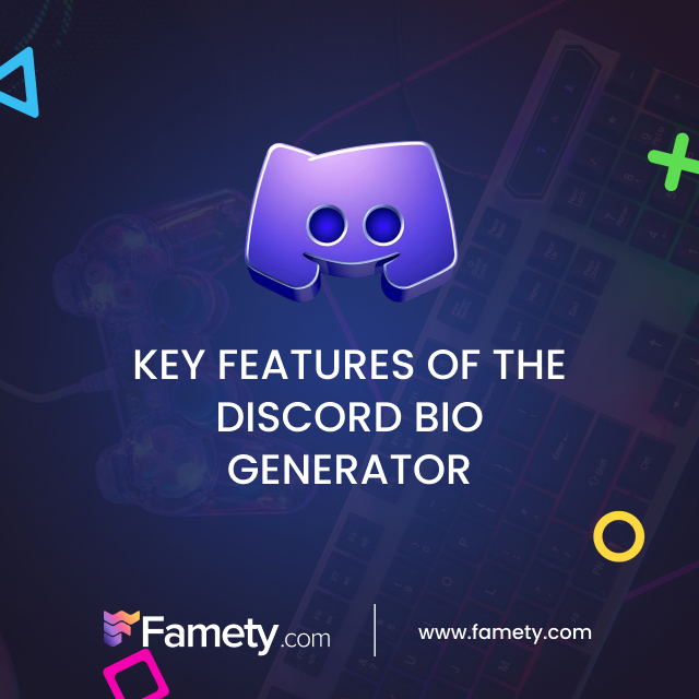 Key Features of the Discord Bio Generator 