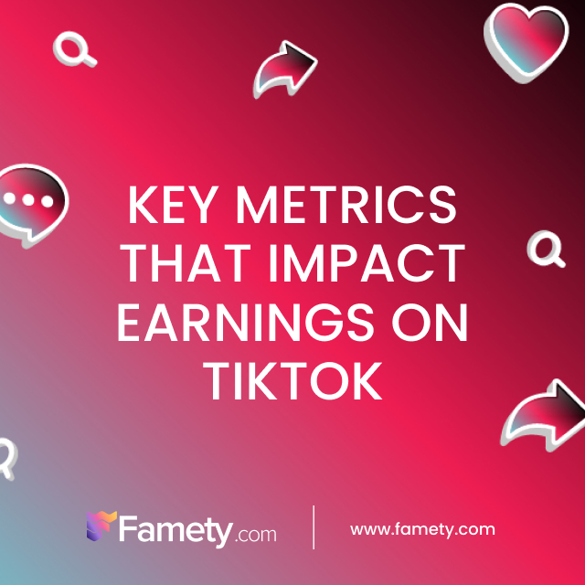 key metrics that impact earnings on tiktok