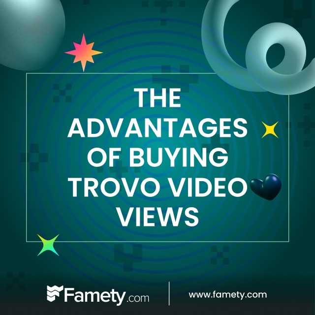 The Advantages of Buying Trovo Video Views