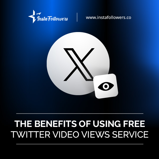 The Benefits of Using Free Twitter Video Views Service